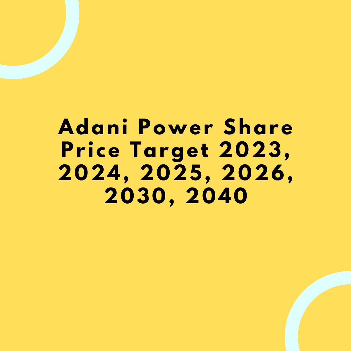 Adani Power Share Price Target 2030